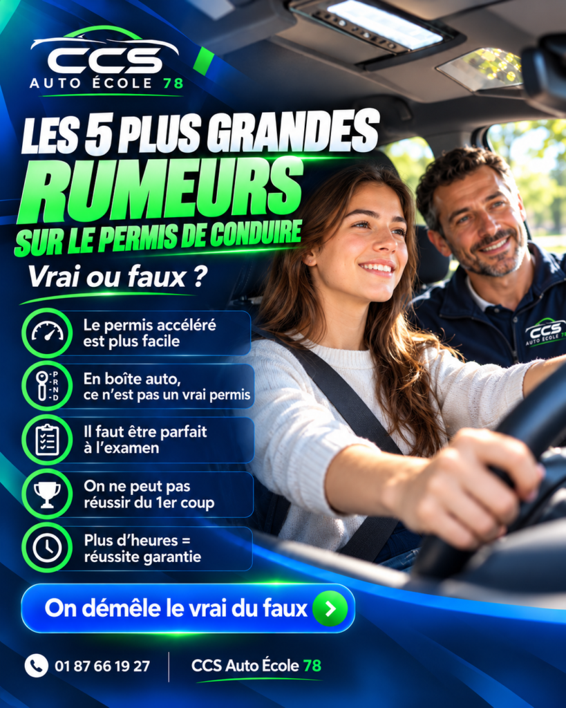 Les 5 plus grandes rumeurs sur le permis de conduire : vrai ou faux ? CCS Auto-école 78